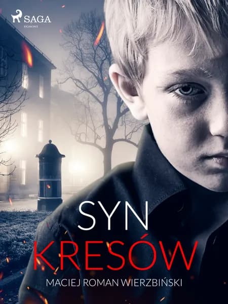 Syn Kresów af Maciej Roman Wierzbiński