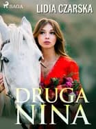 Druga Nina af Lidija Aleksiejewna Czarska