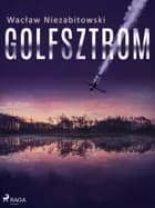 Golfsztrom af Wacław Niezabitowski