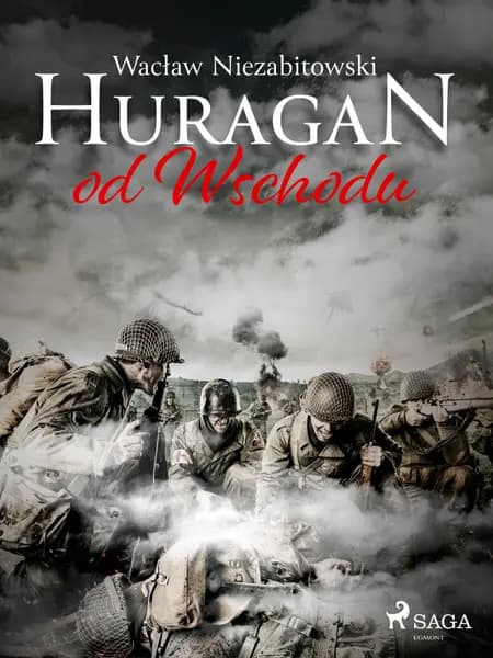 Huragan od Wschodu af Wacław Niezabitowski