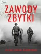 Zawody/Zbytki af Juliusz Kaden-Bandrowski