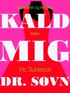 Kald mig dr. Søvn