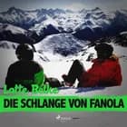 Die Schlange von Fanola af Lotte Betke