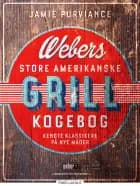 Webers store amerikanske grillkogebog