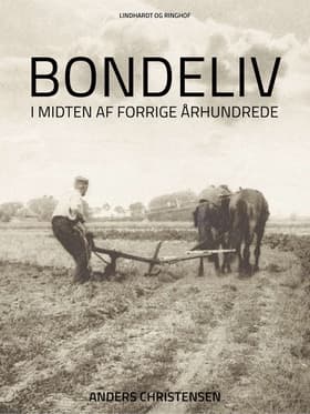Bondeliv i midten af forrige århundrede af Anders Christensen