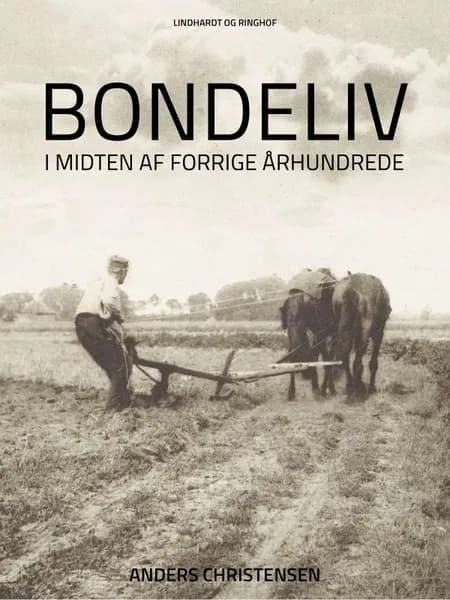 Bondeliv i midten af forrige århundrede af Anders Christensen