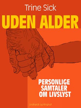 Uden alder af Trine Sick