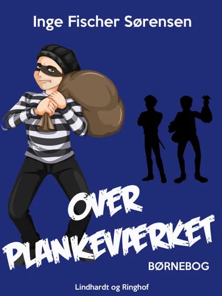 Over plankeværket af Inge Fischer Sørensen