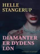 Diamanter er dydens løn