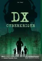 DX Cyberkriger af Jon Zaar