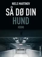 Så dø din hund