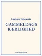 Gammeldags kærlighed