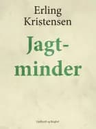 Jagtminder af Erling Kristensen