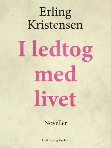 I ledtog med livet af Erling Kristensen