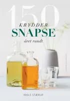 150 kryddersnapse af Niels Stærup