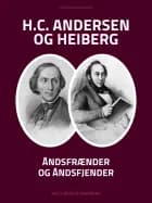 H.C. Andersen og Heiberg