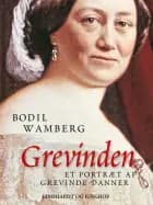Grevinden: Et portræt af Grevinde Danner