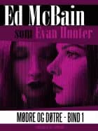 Mødre og døtre - Bind 1 af Ed McBain