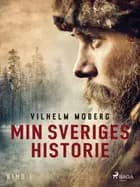Min Sverigeshistorie bind 1