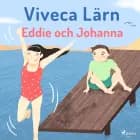 Eddie och Johanna af Viveca Lärn