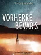 Vorherre bevar's af Georg Gjedde