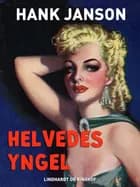 Helvedes yngel af Hank Janson