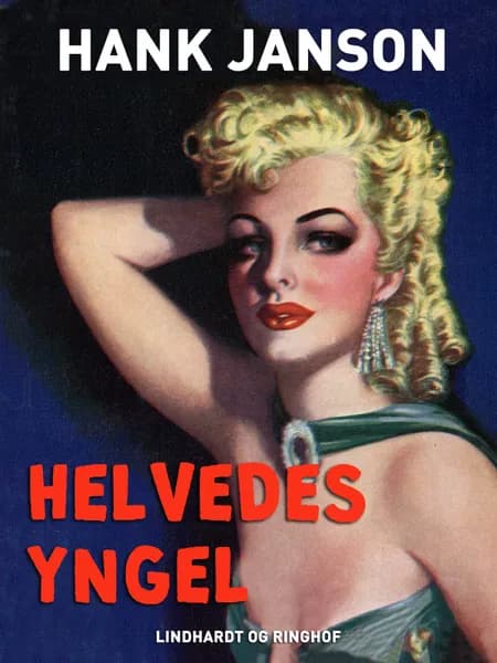 Helvedes yngel af Hank Janson