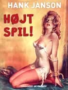 Højt spil! af Hank Janson