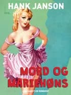 Mord og mariehøns af Hank Janson