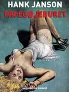 Papegøjeburet af Hank Janson