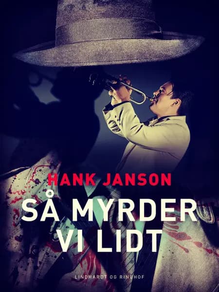 Så myrder vi lidt af Hank Janson