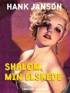 Shalom, min elskede af Hank Janson