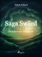 Saga Swärd – omskakare och världsresenär