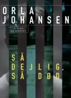 Så dejlig, så død