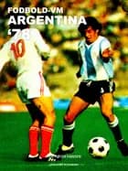 Fodbold-VM Argentina  78 af Per Høyer Hansen
