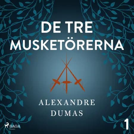 De tre musketörerna 1 af Alexandre Dumas