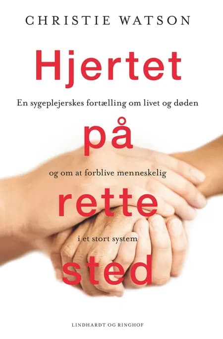 Hjertet på rette sted af Christie Watson