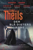 Den blå digters kone (Nora Sand nr. 2) af Lone Theils