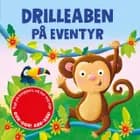 Drilleaben på eventyr
