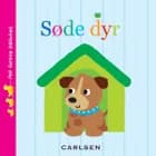 Mit første bibliotek: Søde dyr 