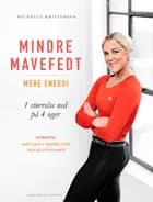 Mindre mavefedt, mere energi af Michelle Kristensen