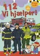 MALEBOG: 112 VI HJÆLPER! ( kolli 6 ) 