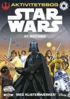 AKTIVITETBOG: STAR WARS - ET NYT HÅB ( kolli 6 )