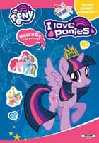 My Little Pony: aktivitetsbog (Kan kun købes på kolli 6 på ISBN 9788711696217)
