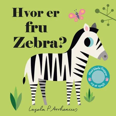 Hvor er fru Zebra? af Ingela P. Arrhenius