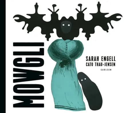 Mowgli af Sarah Engell