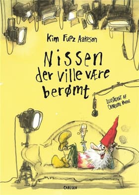 Nissen der ville være berømt af Kim Fupz Aakeson