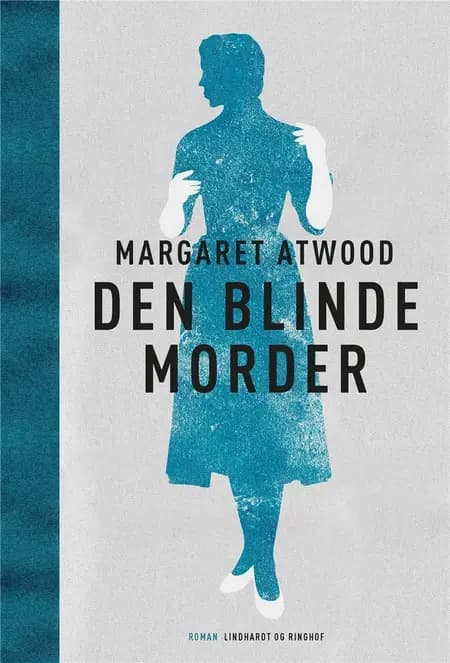 Den blinde morder af Margaret Atwood