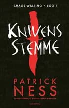 Chaos Walking - Knivens stemme