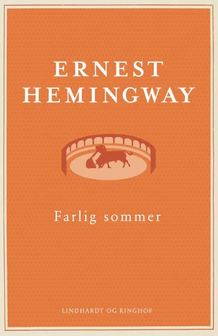 Farlig sommer af Ernest Hemingway